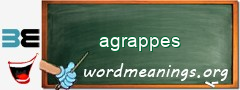 WordMeaning blackboard for agrappes